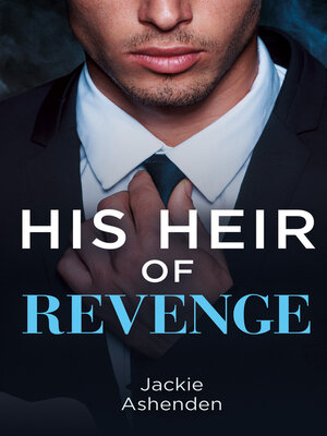 cover image of His Heir of Revenge